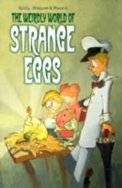 Weirdly World Of Strange Eggs