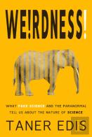Weirdness!