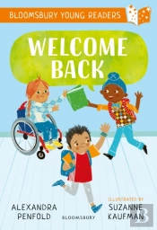 Welcome Back: A Bloomsbury Young Reader