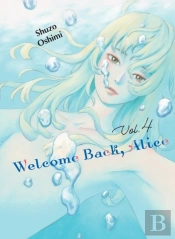 Welcome Back, Alice 4