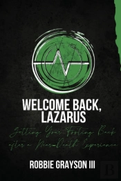 Welcome Back, Lazarus