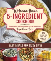 Welcome Home 5-Ingredient Cookbook