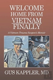 Welcome Home From Vietnam, Finally