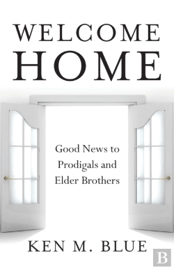 Bertrand.pt - Welcome Home: Good News To Prodigals And