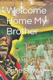 Welcome Home My Brother
