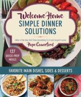 Welcome Home Simple Dinner Solutions