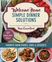 Welcome Home Simple Dinner Solutions