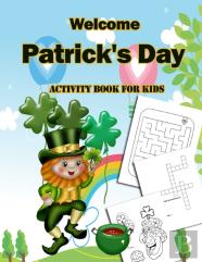 Welcome Patrick'S Day Activity Book For Kids
