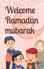 Welcome Ramadan Mubarak