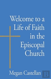 Welcome To A Life Of Faith In The Episcopal Church
