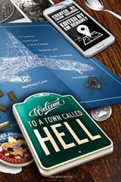 Welcome To A Town Called Hell