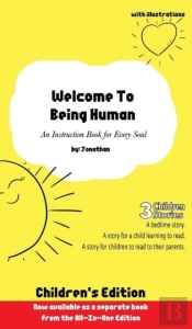 Welcome To Being Human (Children'S Edition)