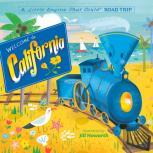 Welcome To California: A Little Engine That Could Road Trip