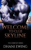 Welcome To Club Skyline