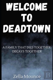 Welcome To Deadtown