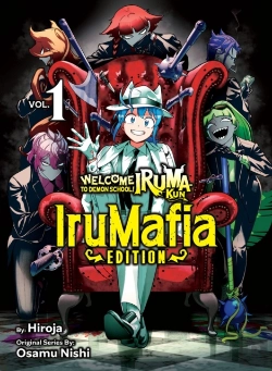 Bertrand.pt - Welcome To Demon School! Iruma-Kun: Irumafia Edition 1
