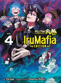 Bertrand.pt - Welcome To Demon School! Iruma-Kun: Irumafia Edition 4
