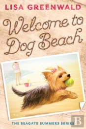 Welcome To Dog Beach (The Seagate Summers #1)