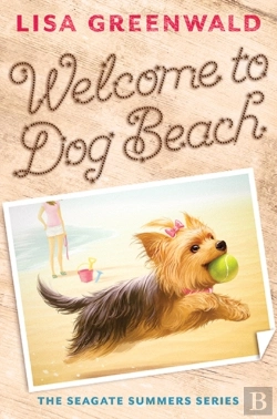 Bertrand.pt - Welcome To Dog Beach (The Seagate Summers #1)