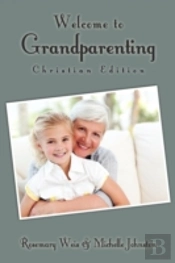 Welcome To Grandparenting