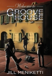 Welcome To Groove House