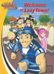 Welcome To Lazytown Ha