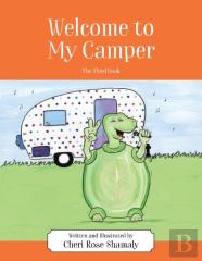 Welcome To My Camper