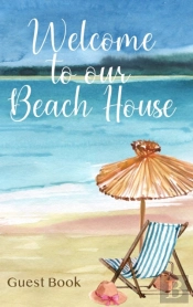 Welcome To Our Beach House