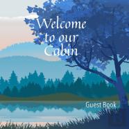 Welcome To Our Cabin Guest Book