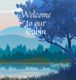 Bertrand.pt - Welcome To Our Cabin Guest Book