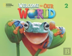 Bertrand.pt - Welcome To Our World 2: Activity Book