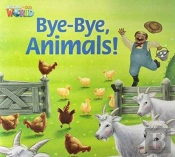 Welcome To Our World 2: Bye, Bye Animals! Big Book