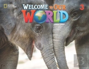 Welcome To Our World 3: Activity Book