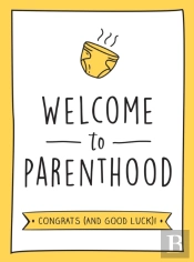 Welcome To Parenthood
