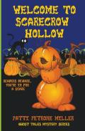 Welcome To Scarecrow Hollow