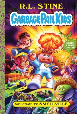 Bertrand.pt - Welcome To Smellville (Garbage Pail Kids Book 1)