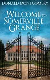 Welcome To Somerville Grange