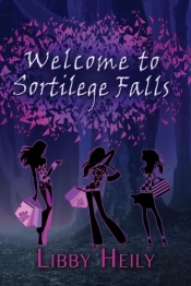 Welcome To Sortilege Falls