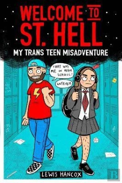 Bertrand.pt - Welcome To St Hell: My Trans Teen Misadventure