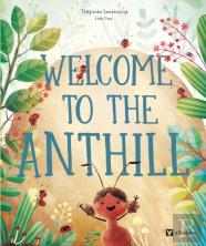 Welcome To The Anthill
