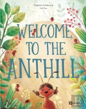 Welcome To The Anthill