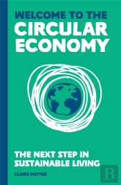 Welcome To The Circular Economy