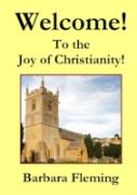 Welcome! To The Joy Of Christianity!