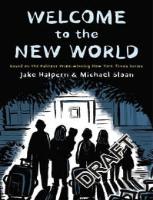 Welcome To The New World