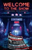 Welcome To The Show