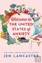 Welcome To The United States Of Anxiety