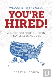 Welcome To The U.S.A.-You'Re Hired!