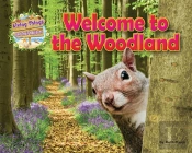 Welcome To The Woodland