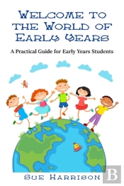 Welcome To The World Of Early Years