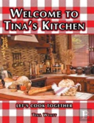Welcome To Tina'S Kitchen